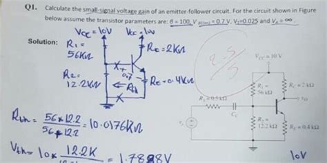 Solved Qi Calculate The Small Signal Voltage Gain Of An