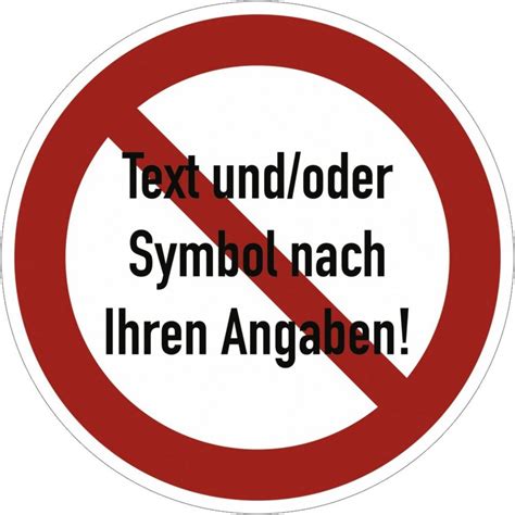 König Werbeanlagen Hinweisschild Verbotszeichen Text Oder