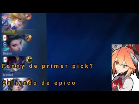 Utiliza Fanny en Épico Saliendo de épico Mobile Legends YouTube