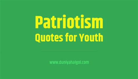 Patriotism Quotes | दुनियाहैगोल