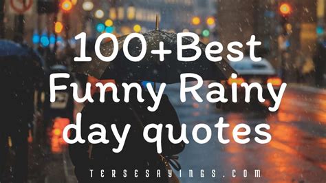 Funny Rain Quotes - 100 of the Best Rainy Day Quotes - emilyandblair.com