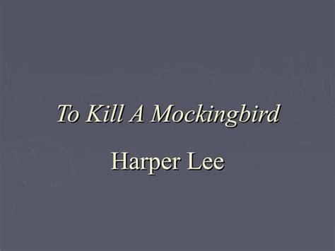 Chapter Summaries For To Kill A Mockingbird Ppt