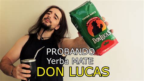 Probando YERBA MATE DON LUCAS Sin Palo YouTube