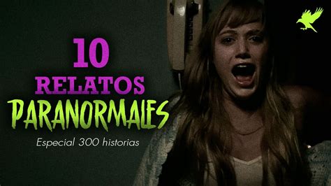 10 EXPERIENCIAS PARANORMALES Historias De Terror Gritos En La Noche