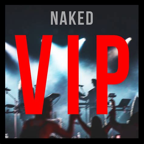 Naked Vip Edit Edm Identity