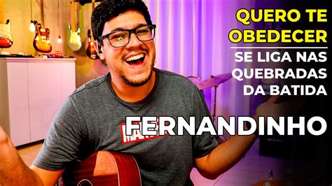 Como tocar Eu quero te obedecer Fernandinho Violão YouTube