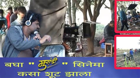 Making Of Musandi Marathi Movie Ii Director Shhivaji Doltode Ii