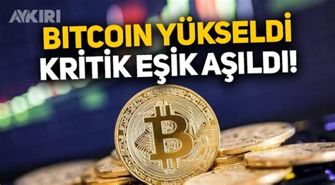 Bitcoin Y Kseli E Ge Ti Bitcoin De Son Durum Ekonomi Aykiri Haber