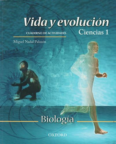 Librería Morelos VIDA Y EVOLUCION CIENCIAS 1 BIOLOGIA CUADERNO DE