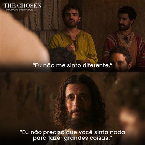 The Chosen Brasil On Twitter Um Bom Lembrete