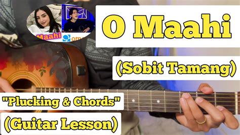 O Maahi Sobit Tamang Guitar Lesson Plucking Chords Youtube