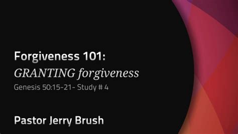 Forgiveness 101 Granting Forgiveness Logos Sermons