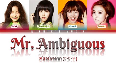 Mamamoo Mr Ambiguous Mr Color Coded Lyrics Han Rom Eng