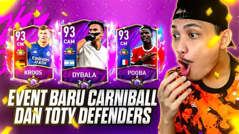 EVENT CARNIBALL KEMBALI TOTY DEFENDERS FIFA MOBILE 22 YouTube