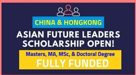 Asian Future Leaders Scholarship Program 2019 Masters Ma Msc Phd