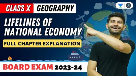 Lifelines Of National Economy Full Chapter Explanation Cbse