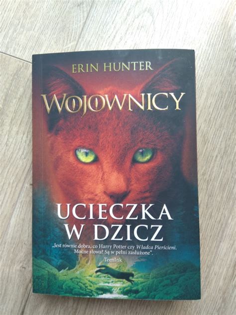 Wojownicy Ucieczka W Dzicz Tom Erin Hunter Krzeszowice Kup