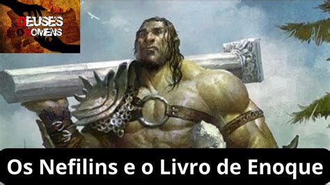 Os Nefilins E O Livro De Enoque Youtube