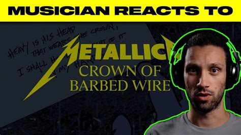 Musician Reacts To Metallica Crown Of Barbed Wire Youtube