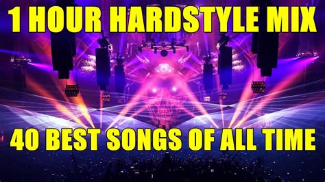 Best Hardstyle Songs Of All Time 1 Hour Hardstyle Mix Youtube