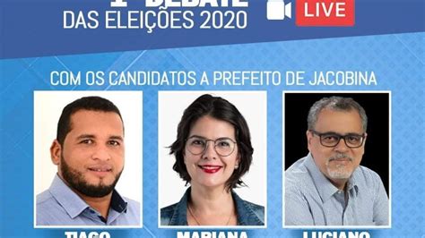 Debate Entre Os Candidatos A Prefeito De Jacobina R Dio Clube E