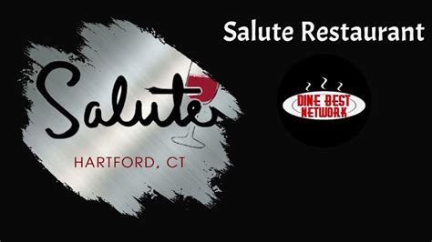 Salute Restaurant Hartford Ct Youtube