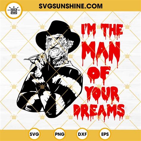 Freddy Krueger Svg I M The Man Of Your Dreams Svg Halloween Horror