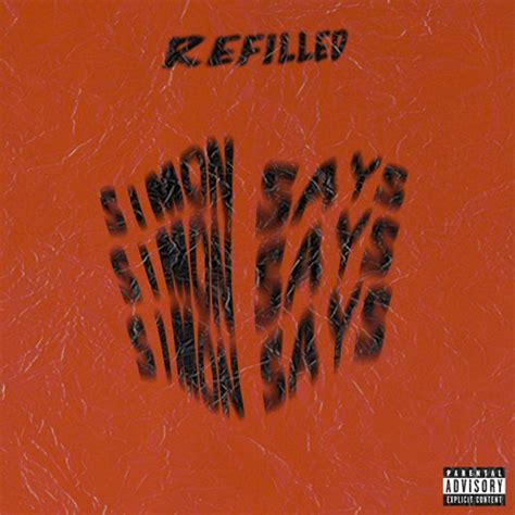 Stream Oneday Listen To Refilled Simon Says Playlist Online For