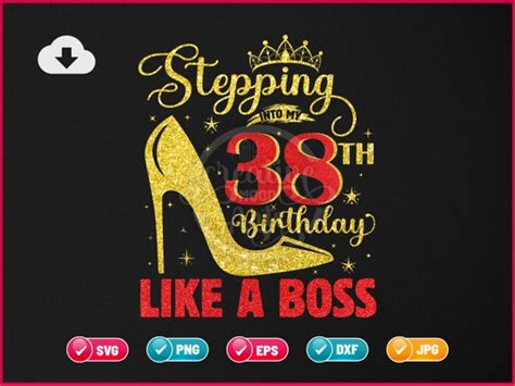 Stepping Into My Th Birthday Svg Eps Png Like A Boss Svg Etsy