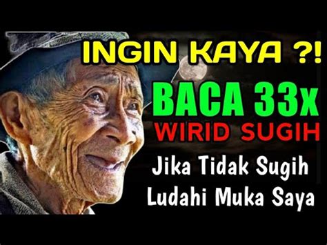 INGIN BERGELIMANG HARTA BACA 2 WIRID GHOIB HARTA DAN TAHTA DATANG