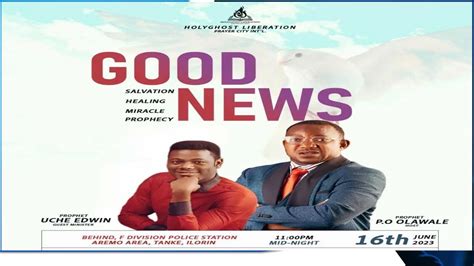 GOOD NEWS MONTHLY VIGIL BY PROPHET PETER OLAWALE YouTube