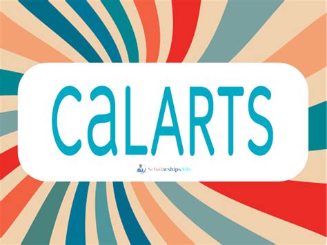 Merit Scholarships at California Institute of the Arts for ...