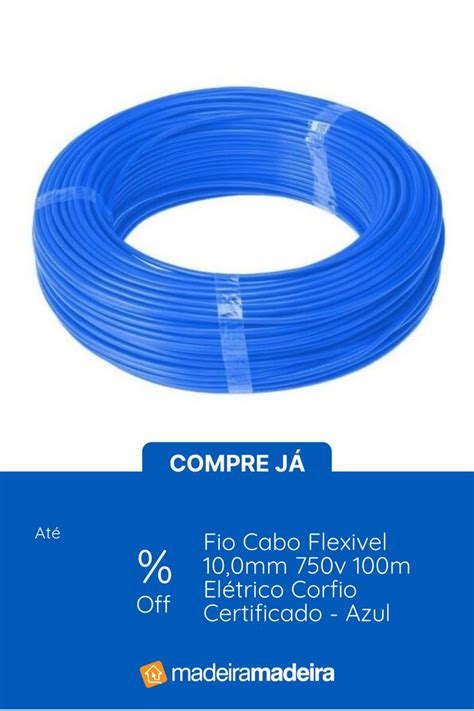 Fio Cabo Flexivel 10 0mm 750v 100m Elétrico Corfio Certificado Azul