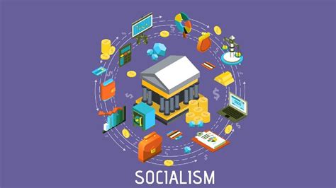 8 Characteristics Of Socialism - Advantages and Disadvantages