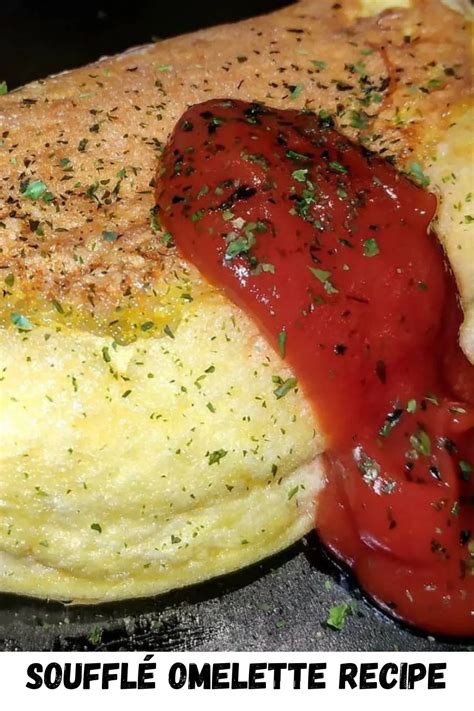 How To Make Soufflé Omelette Recipe