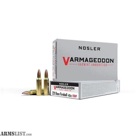 ARMSLIST For Sale NOSLER 221 REM FIREBALL 40GR FBHP