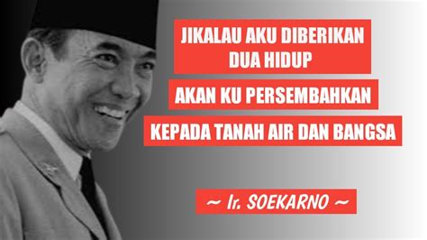 KATA KATA BIJAK IR SOEKARNO YouTube