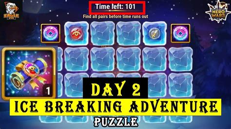 Day 2 Ice Breaking Adventure - Free Skin Chest & Rewards | Hero Wars Mobile