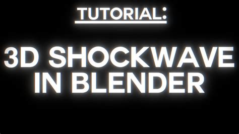 Tutorial Make A Shockwave 3d Camera Tracked In Blender Youtube