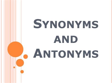 Synonyms And Antonyms Ppt Download