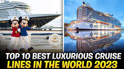 Top Best Luxurious Cruise Lines In The World Youtube