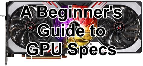 Best Beginner's Guide to GPU Specifications - Logical Increments Blog