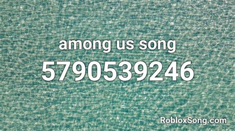 Among Us Song Roblox Id Roblox Music Codes