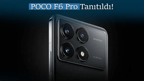 POCO F6 Pro tanıtıldı Fiyatı ve özellikleri Bullvar