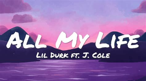 Lil Durk All My Life Lyrics Ft J Cole Youtube