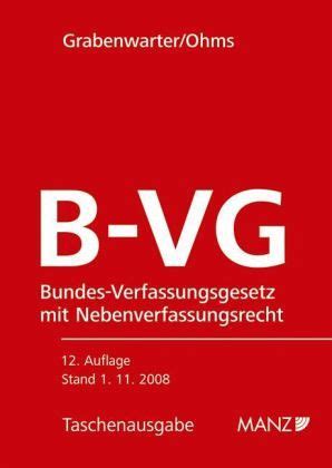 Bundes Verfassungsgesetz Mit Nebenverfassungsgesetzen B Vg F