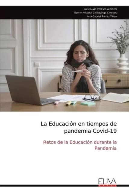 La Educacin En Tiempos De Pandemia Covid Retos De La Educaci N