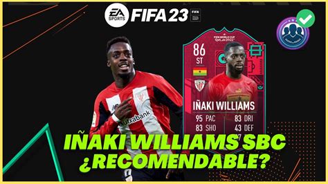 IÑAKI WILLIAMS SBC MERECE LA PENA SOLUCION BARATA FIFA 23 YouTube