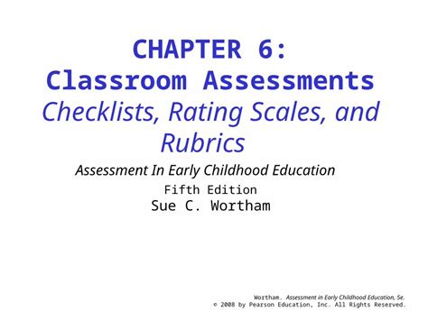 (PPT) Wortham. Assessment in Early Childhood Education, 5e. © 2008 by
