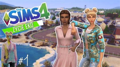 The Sims Ycie Eko Ekologiczne Dziewczyny Wkraczaj Do Akcji